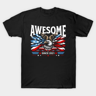 Awesome Since 2021 - Patriotic American Eagle T-Shirt